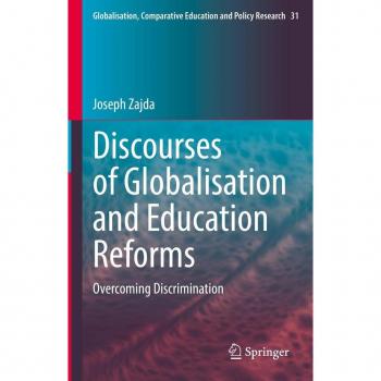 Discourses of Globalisation and Education Reforms