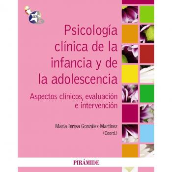 Psicología Clínica De La Infancia Y La Adolescencia