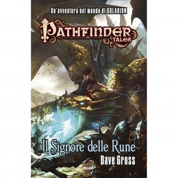 Il Signore delle Rune. Pathfinder Tales