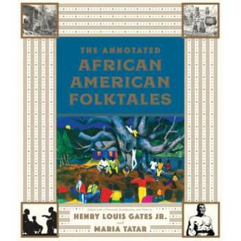 The Annotated African American Folktales