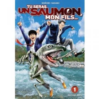 Tu seras un saumon, mon fils