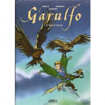 Di male in peggio. Garulfo (Vol. 2)