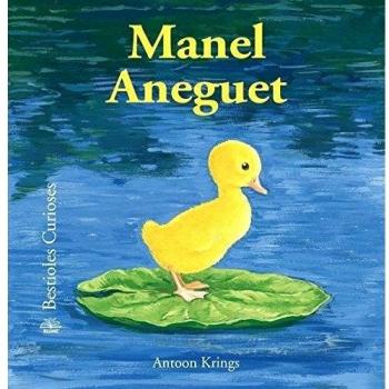 Bestioles Curioses. Manel Aneguet (Tapa dura).