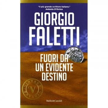 Fuori da un evidente destino