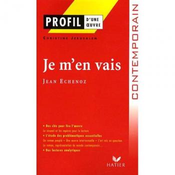 Je m'en vais de jean echenoz