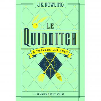 Le Quidditch à travers les âges