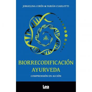 Biorrecodificación ayurveda: Comprensión en acción (Tapa blanda).