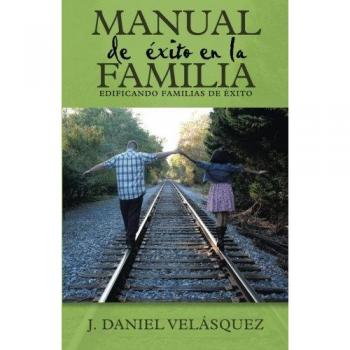 Manual de éxito en la familia