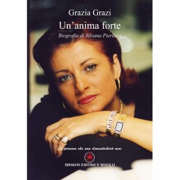 Un' anima forte. Biografia di Silvana Pierluca