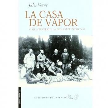 La casa de vapor: viaje a través de la india septentrional (Tapa blanda).