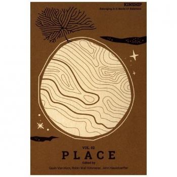 Kinship Belonging in a World of Relations Vol. 2 Place