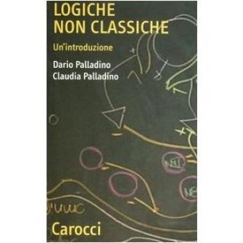 Logiche non classiche. Un'introduzione