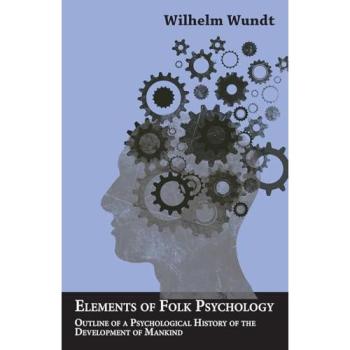Wundt, Wilhelm: Elements of Folk Psychology