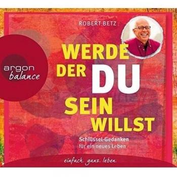 Werde der du sein willst