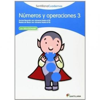 Números y operaciones, Educación Primaria. Cuaderno 3