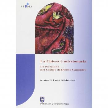 La Chiesa è missionaria. La ricezione nel codice di diritto canonico