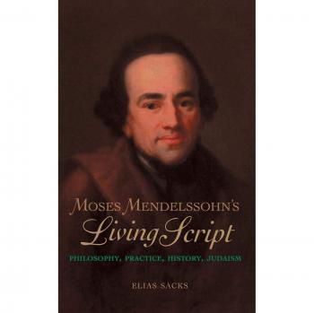 Moses Mendelssohn's Living Script