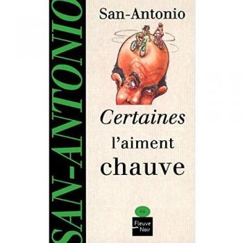 Certaines L'aiment Chauve