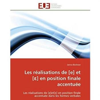 Les réalisations de [e] et [ε] en position finale accentuée: Les réalisations de [e]et[ε] en position finale accentuée dans les formes verbales