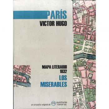 Los miserables: Mapa literario París 1832 (Tapa blanda).
