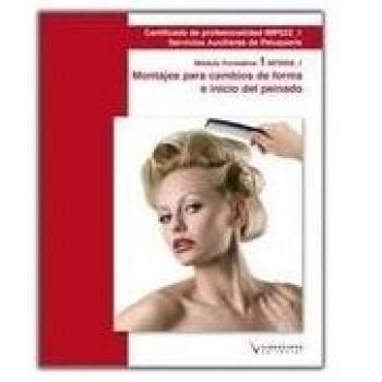 Mf0059_1 montajes para cambios de forma e inicio del peinado (Tapa blanda).