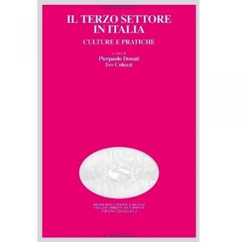 Il terzo settore in Italia. Culture e pratiche. Con CD-ROM