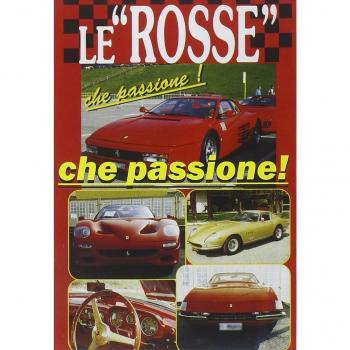 Le Rosse Che Passione