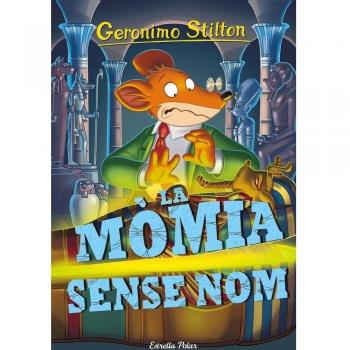 Geronimo Stilton 41: La Mòmia Sense Nom