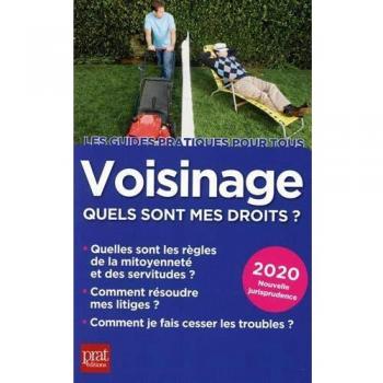 Voisinage quels sont mes droits ? 2020