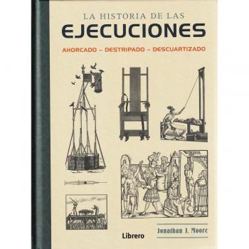 Ilus Books La historia de las ejecuciones (Tapa dura).