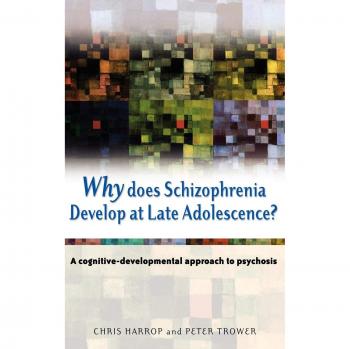 Why does schizophrenia develop at late hardcover
