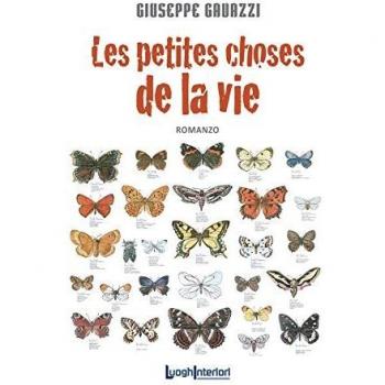 Les petites choses de la vie. Storie d'amore, di geni e di mutanti
