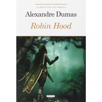 Robin Hood. Il principe dei ladri. Ediz. integrale. Con Segnalibro