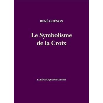 Le Symbolisme de la Croix