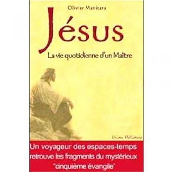 Jésus : La vie quotidienne d'un Maître