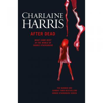 Charlaine Harris After Dead: What Came Next In The World Of Sookie Stackhouse