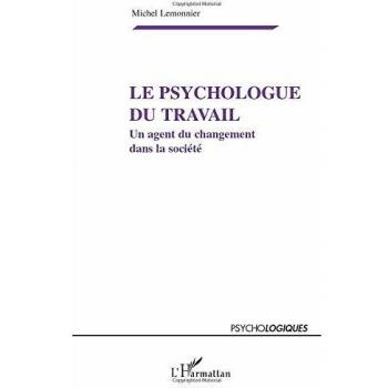 Le psychologue du travail