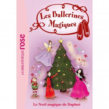 Les ballerines magiques, Tome 14 : Le Noël magique de Daphné