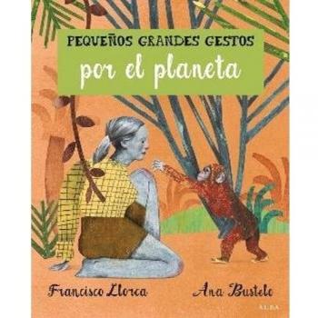 Pequeños grandes gestos por el planeta.