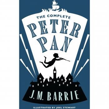 The Complete Peter Pan: Illustrated by Joel Stewart