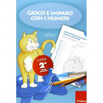 Gioco e imparo con i numeri. Quaderno. Per la 2ª classe elementare