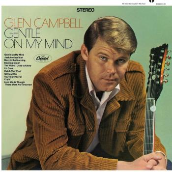 Gentle on my mind