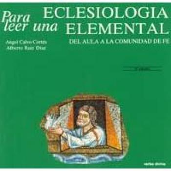 Para leer una eclesiologia elemental