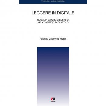 Leggere in digitale. Nuove pratiche di lettura nel contesto scolastico