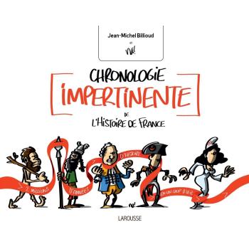 Chronologie impertinente de l'histoire de France