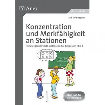 Konzentration und Merkfähigkeit an Stationen