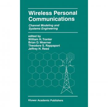 Wireless Personal Communications: Channel Modeling and Systems Engineering