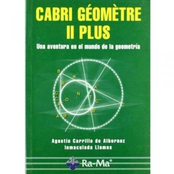 Cabri Géomètre II Plus. Una aventura en el mundo de la