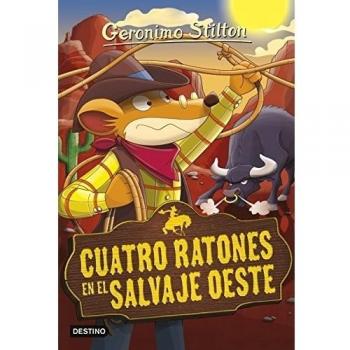 Cuatro ratones en el salvaje oeste: Geronimo Stilton 27 (Tapa blanda con solapas).