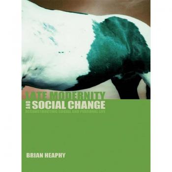 Late Modernity and Social Change